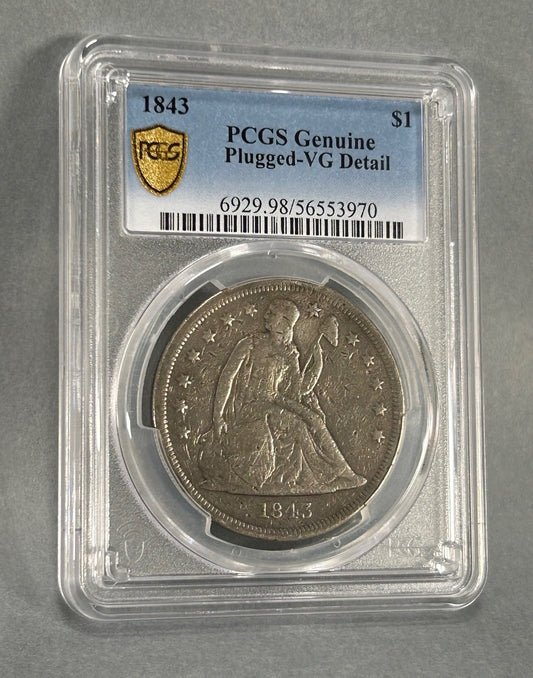 1843 Seated Liberty Dollar "Key Date" PCGS Genuine Plugged-VG Detail