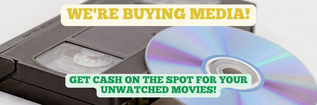 We're buying DVDs, VHS, Blu-Rays, CDs, & Vinyl!