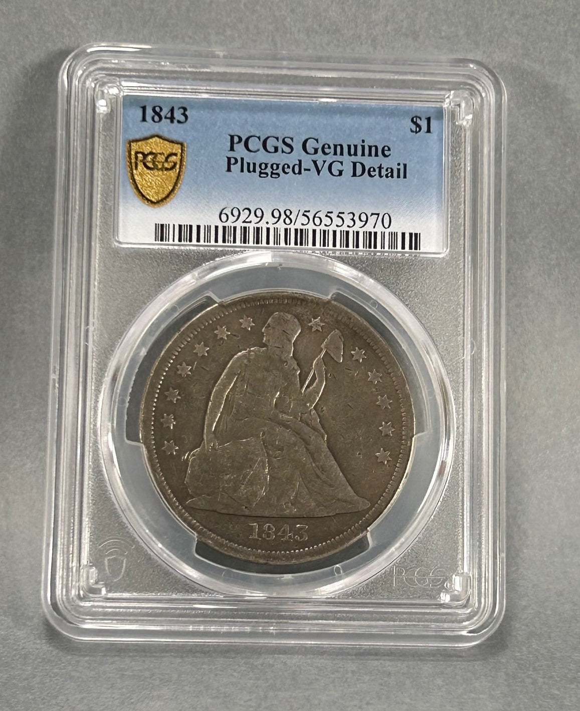 1843 Seated Liberty Dollar "Key Date" PCGS Genuine Plugged-VG Detail
