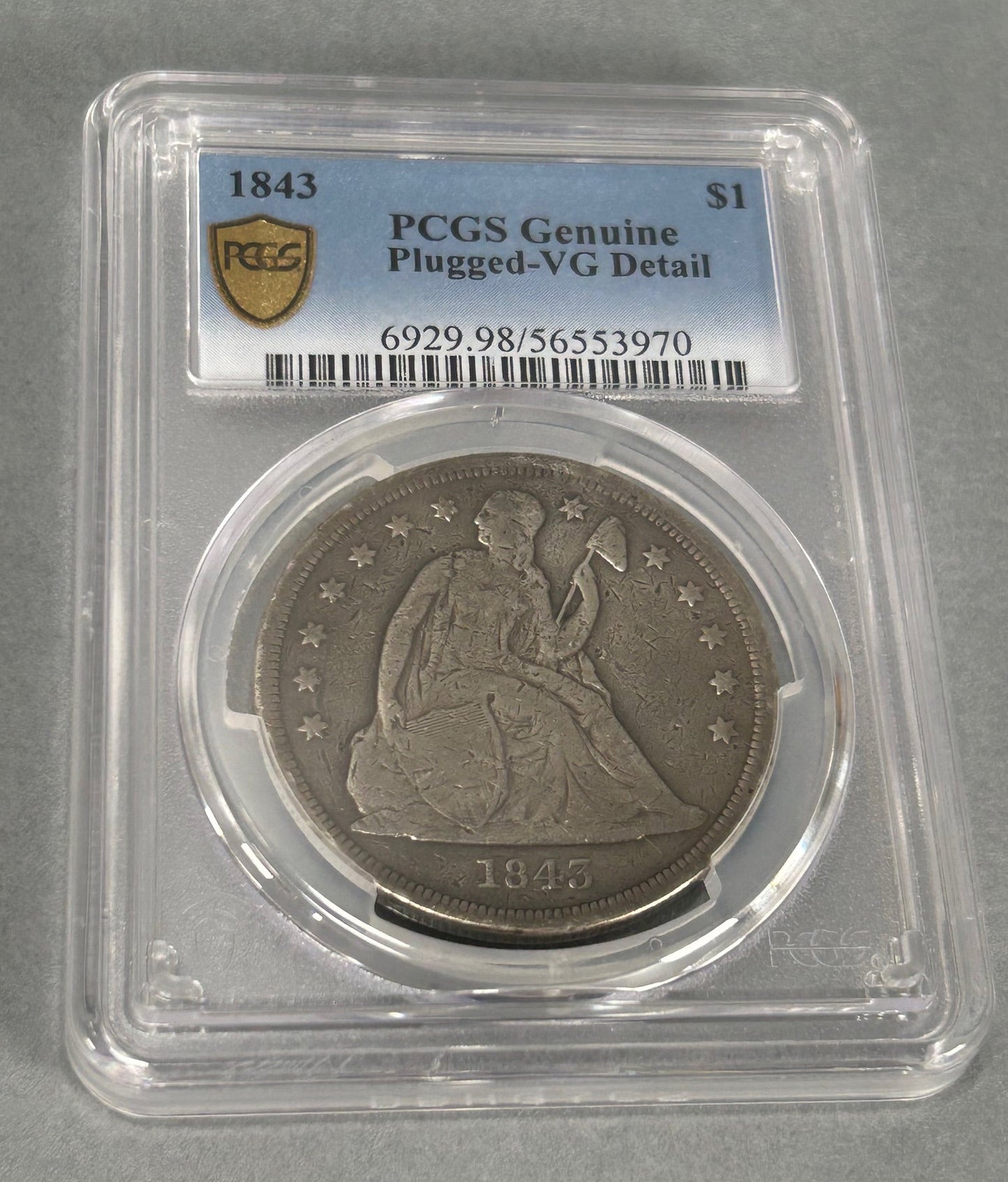 1843 Seated Liberty Dollar "Key Date" PCGS Genuine Plugged-VG Detail