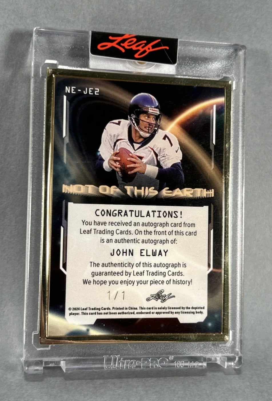 Leaf John Elway Auto 1/1 "Not of This Earth" Decadence Holo Football Card 2024
